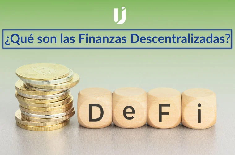 DeFi o Finanzas Descentralizadas