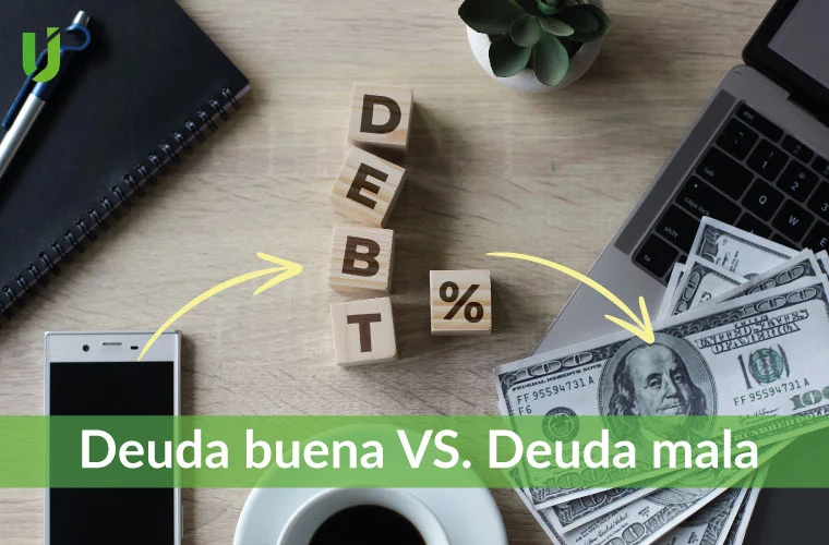Deuda buena vs. deuda mala