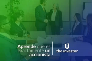 Qué es un accionista