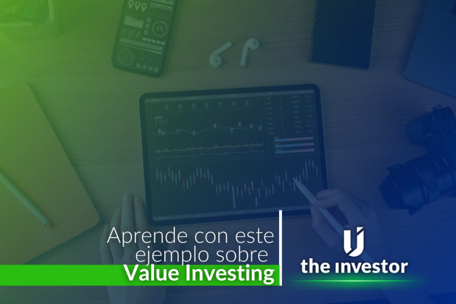 Ejemplo de Value Investing: