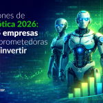 Acciones de robótica 2026: Las 5 empresas más prometedoras para invertir acciones de robótica