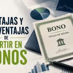 Ventajas y desventajas de invertir en bonos invertir en bonos