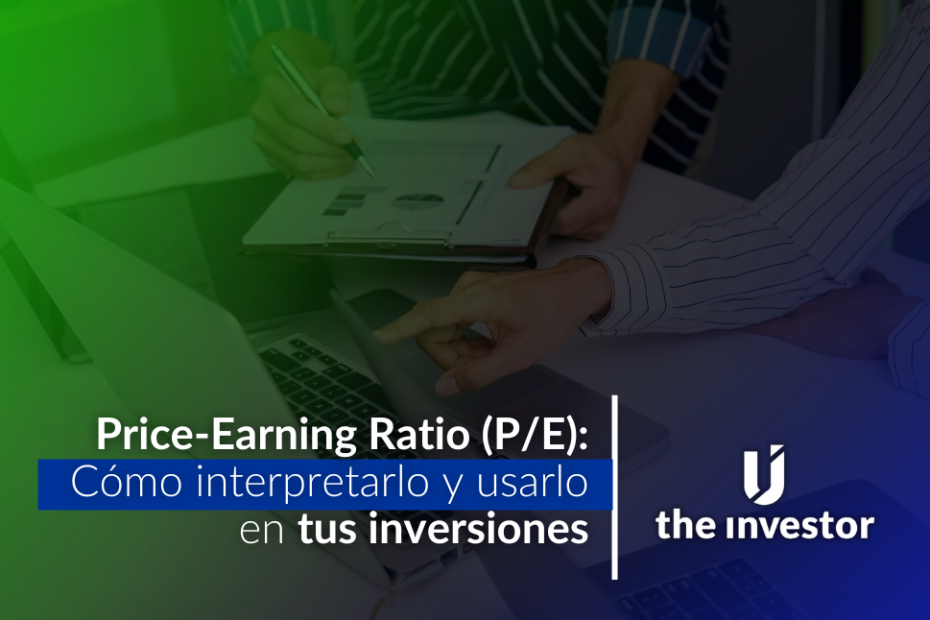 Qué es Price-Earning Ratio