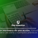 Valor intrínseco: cómo calcularlo (Guía 2025) valor intrínseco