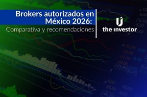 Brokers autorizados en México