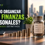 organizar tus finanzas personales