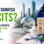 ¿Qué significa UCITS? Todo lo que debes saber sobre los ETFs europeos - 2026 Qué significa UCITS