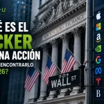 ¿Qué es el ticker de una acción y cómo encontrarlo en 2026? ticker de una acción